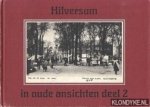 Renou, F. - Hilversum in oude ansichten deel 2