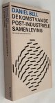 Bell, Daniel, - De komst van de post-industriële samenleving. Een sociale toekomstverkenning. Verkorte editie