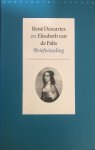 René Descartes - RenÃ© Descartes en Elisabeth van de Palts - Briefwisseling