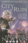 Mark Charan Newton - Legends of the Red Sun. Book Two: City of Ruin