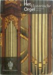 H. van Nieuwkoop, G. Oost, J. Jongepier - Het historische orgel in Nederland - 15 delen compleet 1479 - 1910 met supplement