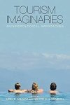Graburn, Nelson H. H. (Editor). - Tourism Imaginaries: Anthropological Approaches.
