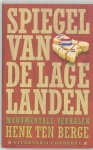 H. ten Berge - Spiegel van de Lage Landen
