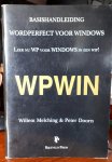 Melching, Willem & Doorn, Peter - Basishandleiding wordperfect windows / druk 1