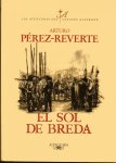 Perez-Reverte, Arturo - El Sol De Breda