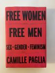 Paglia, Camille - Free Women, Free Men - Sex, Gender, Feminism