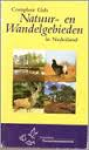 Vereniging Natuurmonumenten - NATUUR- EN WANDELGEBIEDEN IN NEDERLAND - COMPLETE GIDS