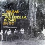 Luc Vints, Zana Azizaz Etambala - 100 jaar Zusters van Liefde J. M. in Zaire 1891 - 1991