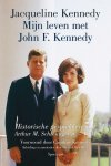 Kennedy, Jacqueline - Mijn leven met John F. Kennedy. Historische gesprekken met Arthur M. Schlesinger jr. 1964