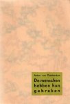 Duinkerken, Anton van. - De menschen hebben hun gebreken.