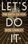 Bob Stanley - Let's Do It