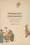Seth Lerer - Lerer, S: Children′s Literature - A Reader′s His