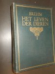 BREHM, A.E., - Het leven der dieren.