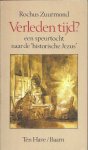 Rochus Zuurmond 87276 - Verleden tijd? een speurtocht naar de 'historische Jezus'