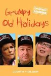 Judith Holder - Grumpy Old Holidays