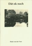 Veer, Henk van der - Dat ok noch, Gedichten in ut Snekers