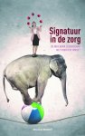 Hessiëlle Kerkhoff - Signatuur in de zorg