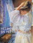 Serge Goyens de Heusch - Het impressionisme et het fauvisme in België