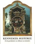 Bijl , M . v/d  ( red. e.a. ) [ ISBN 9789060115671 ] 3905 - Kennemer Historie . ( Uit de geschiedenis van Alkmaar en omstreken .)  Deel 7 uit de reeks Alkmaarse Historische Reeks.  Het boek is  in zeer goede staat