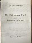 Kees van Houten - Van Taal tot Klank / de universele Bach, voor kenner en liefhebber