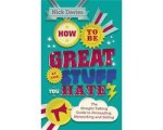 Nick Davies - How To Be Great At The Stuff You Hate