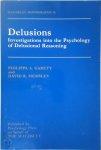 Philippa A. Garety, David R. Hemsley - Delusions