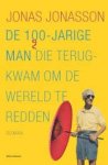 Jonasson, Jonas - De 100-jarige man die terugkwam om de wereld te redden