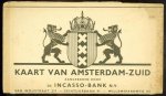 Incasso-Bank. - Kaart van Amsterdam-Zuid : aangeboden door de Incassobank N.V.