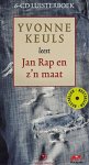 Keuls (Batavia, 17 december 1931), Yvonne - Jan  Rap en z`n maat luisterboek