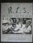 Stevenson, Robert Louis - R.L.S. in the South Seas - an intimate photographic record.