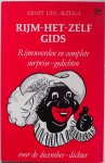 Altena Ernst van - Rijm-het-zelf gids Rijmwoorden en complete surprise-gedichten Voor de december-dichter