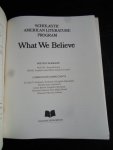  - What we believe, Scholastic American Literature Program, Writer’s Workshop