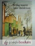 Sorge, Reinier van - De dag waarop vader thuiskwam