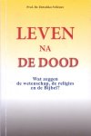 Svilenov, Prof.dr. Detschko - Leven na de dood. Wat zeggen de wetenschap, de religies en de Bijbel?