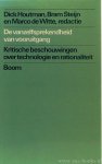 HOUTMAN, D., STEIJN, B., WITTE, M. DE, (RED.) - De vanzelfsprekendheid van vooruitgang. Over technologie, rationaliteit en sociale ongelijkheid.