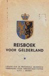 Johan Wesselink - Reisboek voor gelderland