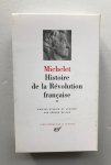 Michelet - Histoire de la Révolution Francaise  tome 2