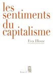 Eva Illouz - Les sentiments du capitalisme
