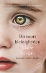 Claire Keegan - (1) Dit Soort Kleinigheden