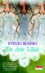 Evelio Rosero - Drie Lilia's