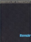 Dony, Mr. Frans L. M  .. Karel Braun - Meesters der schilderkunst. Het komplete werk van Renoir