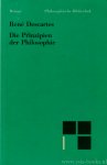 DESCARTES, R. - Die Prinzipien der Philosophie. Übersetzt und mit Anmerkungen versehen von Artur Buchenau.