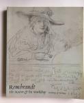 Bevers, Holm, Schatborn, Peter, Welzel, Barbara - Rembrandt; The master & his workshop: Drawings & Etchings