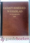 Vroegindeweij (redaktie), Ds. A. - Gereformeerd Weekblad, 60e jaargang compleet --- Jaargang 1959