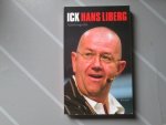 Liberg, Hans - Ick Hans Liberg / autobiografie