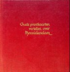 Bont, G. en Koek, J.A. - Oude prentkaarten vertellen over Monnickendam