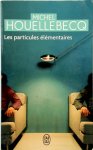 Michel Houellebecq 22354 - Les Particules elementaires