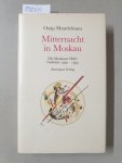 Mandelstam, Ossip: - Mitternacht in Moskau : Die Moskauer Hefte : Gedichte 1930 - 1934 :