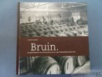 Cappelle, Charlotte. - Bruin: de geschiedenis van het brouwen in en rond Oudenaarde sinds 1357.