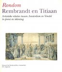 Meijer, Bert W. - Rondom Rembrandt en Titiaan